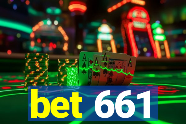bet 661